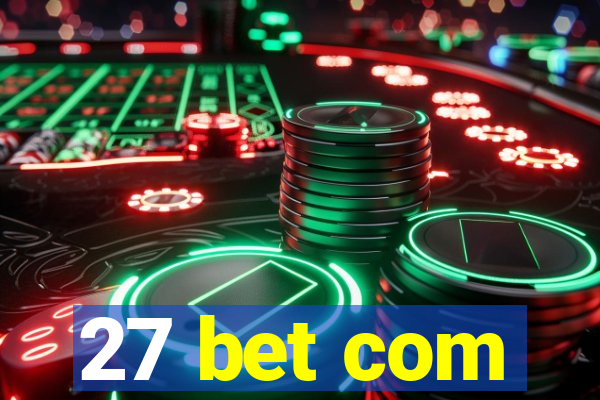 27 bet com